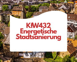KfW432 Energetische Stadtsanierung KfW432 Energetische Stadtsanierung